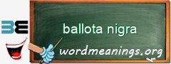 WordMeaning blackboard for ballota nigra